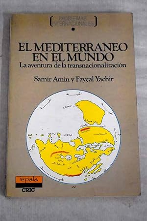 Imagen del vendedor de El Mediterraneo en el mundo a la venta por Alcan Libros