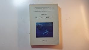 Bild des Verkufers fr La Marina Italiana nella Seconda Guerra Mondiale. Volume XIX: Il Dragaggio. zum Verkauf von Gebrauchtbcherlogistik  H.J. Lauterbach