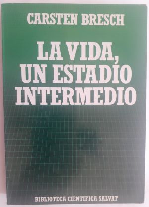 Immagine del venditore per La vida, un estadio intermedio venduto da Librera Ofisierra