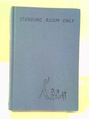 Imagen del vendedor de Standing Room Only, Or, The Battle Of The Bulge a la venta por World of Rare Books