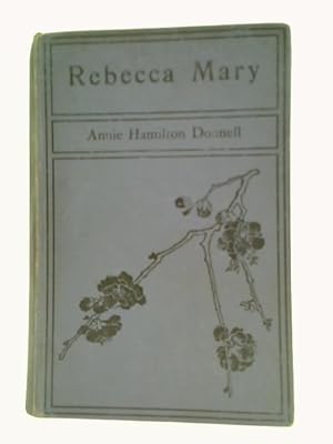 Seller image for Rebecca Mary for sale by World of Rare Books