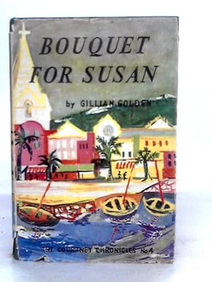 Bild des Verkufers fr Bouquet for Susan zum Verkauf von World of Rare Books
