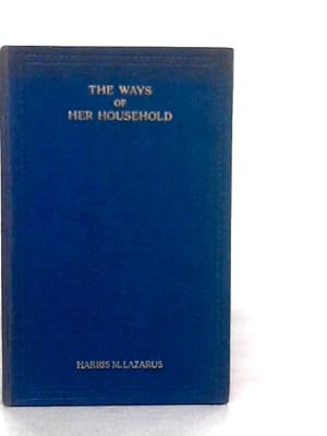 Seller image for The Ways Of Her Household: A Practical Handbook For Jewish Women On Traditional Customs And Observances for sale by World of Rare Books