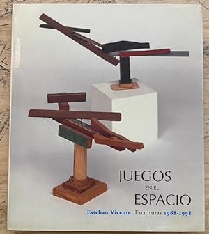 Seller image for Juego de Espacios. Esteban Vicente. Esculturas 1968-1998 for sale by Largine