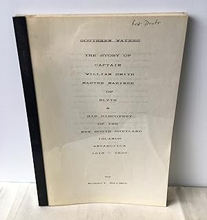 Seller image for Southern Waters: The Story of Captain William Smith, Master Mariner of Blyth & His Discovery of the New South Shetland Islands Antarctica 1818-1820 for sale by Neil Ewart