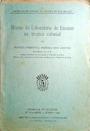 MISSÃO DO LABORATÓRIO DE ENSAIOS NA TÉCNICA COLONIAL.