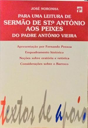 PARA UMA LEITURA DE SERMÃO DE SANTO ANTÓNIO AOS PEIXES DO PADRE ANTÓNIO VIEIRA.