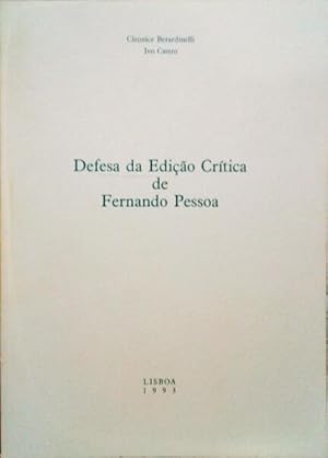 DEFESA DA EDIÇÃO CRÍTICA DE FERNANDO PESSOA.