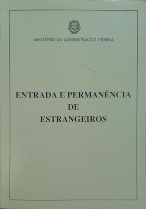 ENTRADA E PERMANÊNCIA DE ESTRANGEIROS.