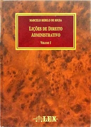 LIÇÕES DE DIREITO ADMINISTRATIVO, VOLUME I.