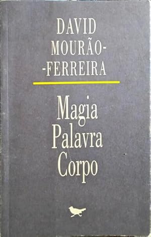 Bild des Verkufers fr MAGIA, PALAVRA, CORPO: PERSPECTIVAS DA CULTURA DE LNGUA PORTUGUESA. zum Verkauf von Livraria Castro e Silva