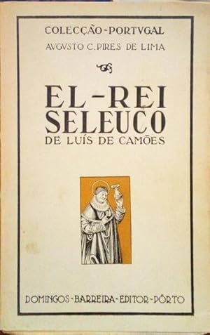 Seller image for EL-REI SELEUCO DE LUS DE CAMES. for sale by Livraria Castro e Silva