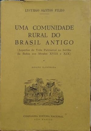 UMA COMUNIDADE RURAL DO BRASIL ANTIGO.