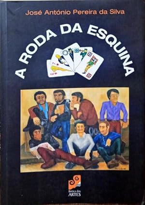 Image du vendeur pour A RODA DA ESQUINA. mis en vente par Livraria Castro e Silva