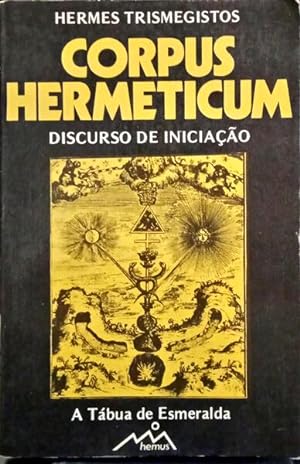 CORPUS HERMETICUM E DISCURSO DE INICIAÇÃO.