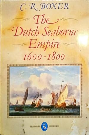Seller image for THE DUTCH SEABORNE EMPIRE, 1600-1800. for sale by Livraria Castro e Silva