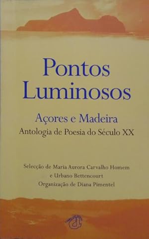 Seller image for PONTOS LUMINOSOS, AORES E MADEIRA. for sale by Livraria Castro e Silva