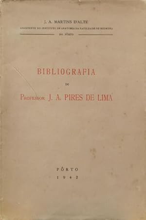 BIBLIOGRAFIA DO PROFESSOR J. A. PIRES DE LIMA (1903-1942).
