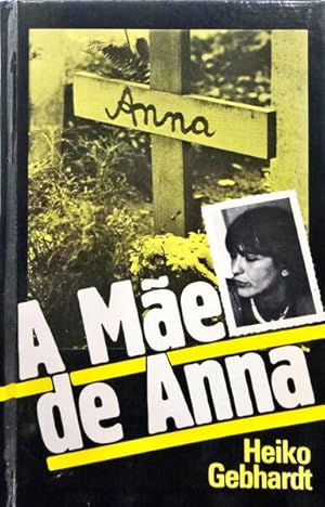 A MÃE DE ANNA.