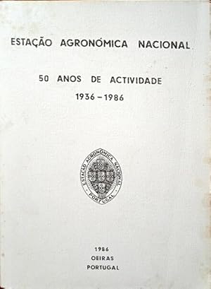 Seller image for ESTAO AGRONMICA NACIONAL: 50 ANOS DE ACTIVIDADE 1936-1986. for sale by Livraria Castro e Silva