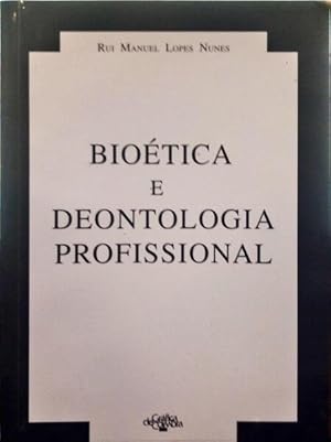 Bild des Verkufers fr BIOTICA E DEONTOLOGIA PROFISSIONAL. zum Verkauf von Livraria Castro e Silva
