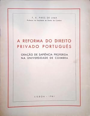 A REFORMA DO DIREITO PRIVADO PORTUGUÊS.