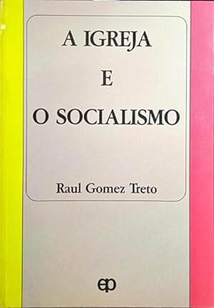 Seller image for A IGREJA E O SOCIALISMO. for sale by Livraria Castro e Silva