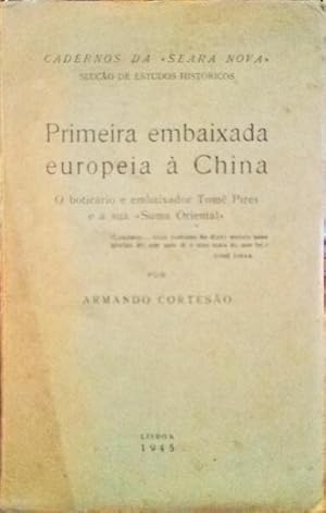 Imagen del vendedor de PRIMEIRA EMBAIXADA EUROPEIA  CHINA. a la venta por Livraria Castro e Silva