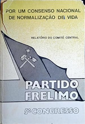 RELATÓRIO DO COMITÉ CENTRAL AO V CONGRESSO.