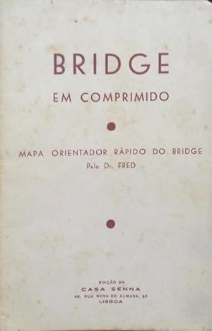 BRIDGE EM COMPRIMIDO.