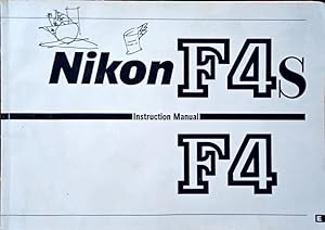 NIKON F4S. INSTRUCTION MANUAL F4.