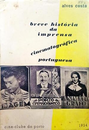 BREVE HISTÓRIA DA IMPRENSA CINEMATOGRÁFICA PORTUGUESA.
