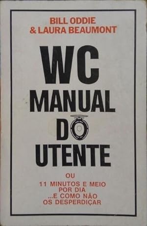 Image du vendeur pour WC, MANUAL DO UTENTE. mis en vente par Livraria Castro e Silva