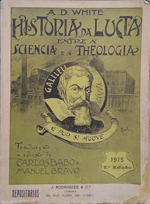 Bild des Verkufers fr HISTORIA DA LUCTA ENTRE A SCIENCIA E A THEOLOGIA. zum Verkauf von Livraria Castro e Silva