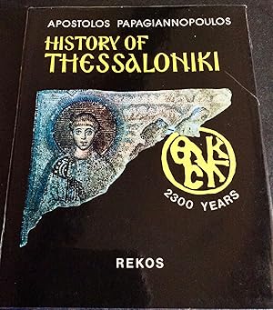 Seller image for HISTORY OF THESSALONIKI for sale by Elder Books