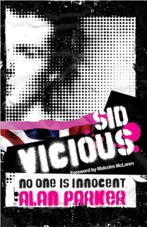 Image du vendeur pour Sid Vicious : No One Is Innocent mis en vente par GreatBookPrices