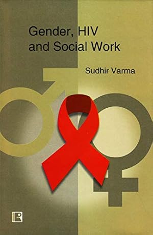 Bild des Verkufers fr Gender, HIV and Social Work zum Verkauf von WeBuyBooks