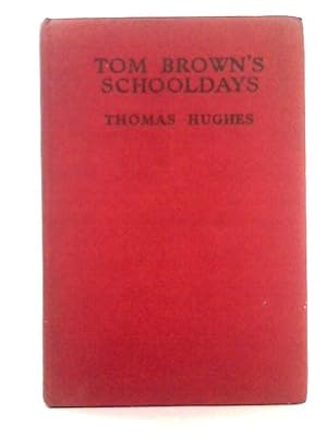 Imagen del vendedor de Tom Brown's Schooldays a la venta por World of Rare Books