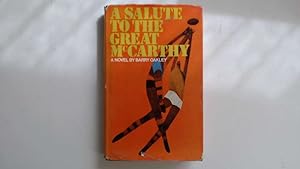 Seller image for A Salute to the Great McCarthy: A Novel for sale by Goldstone Rare Books