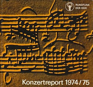Immagine del venditore per KONZERTREPORT 1974 / 75 venduto da Programmhefte24 Schauspiel und Musiktheater der letzten 150 Jahre