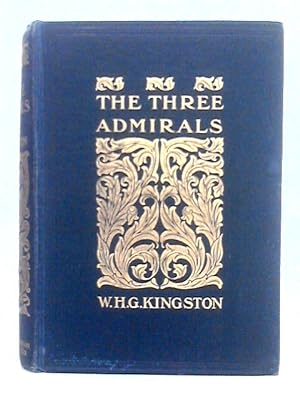 Image du vendeur pour The Three Admirals mis en vente par World of Rare Books