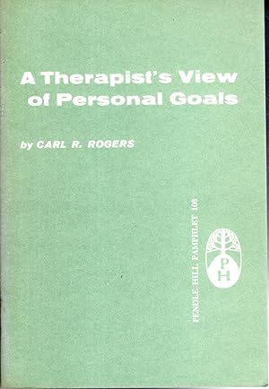 Imagen del vendedor de A Therapist View of Personal Goals (Pendle Hill Pamphlet #108) a la venta por Dorley House Books, Inc.