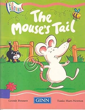 Imagen del vendedor de All Aboard :Stage 4 Pattern And Rhyme Set B :Themouse`S Tail a la venta por WeBuyBooks