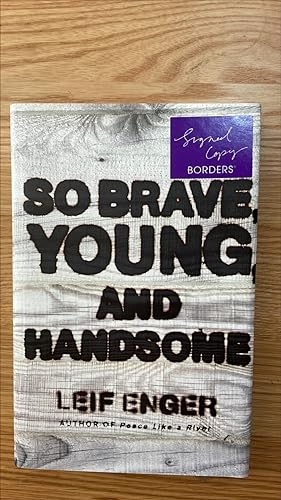 Image du vendeur pour So Brave Young and Handsome. Signed UK first edition, first printing mis en vente par Signed and Delivered Books