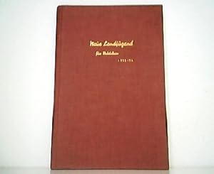 Neue Landjugend für Mädchen 1955 / 56. Ausgabe B. Hier 1. - 10. Lieferung komplett!