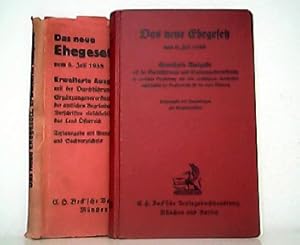 Das neue Ehegesetz vom 6. Juli 1938. Erweiterte Ausgabe mit der Durchführungs- und Ergänzungsvero...