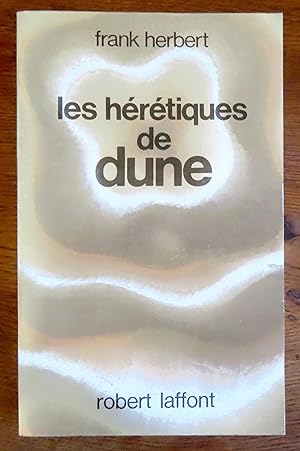 Les hérétiques de Dune.
