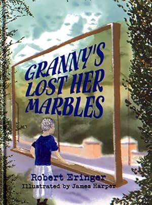 Imagen del vendedor de Granny's Lost Her Marbles a la venta por GreatBookPrices