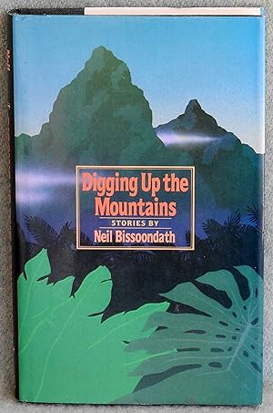 Imagen del vendedor de Digging up the Mountains a la venta por Argyl Houser, Bookseller