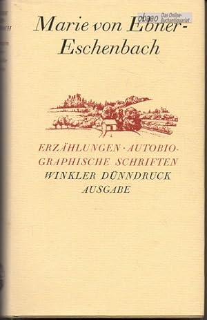 Erzählungen - Autobiographische Schriften
